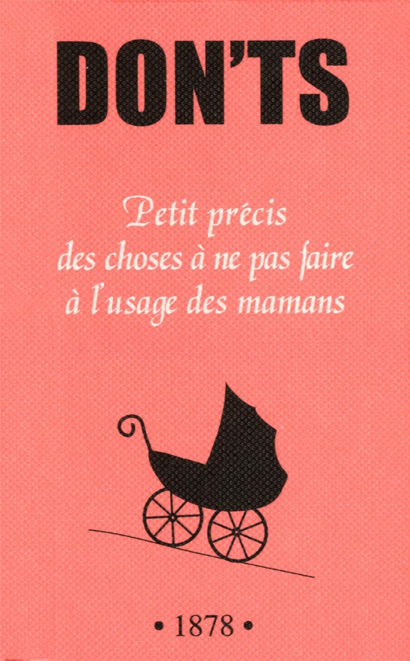 Don't, petit précis des choses à ne pas faire à l'usage des mamans 9782841866595