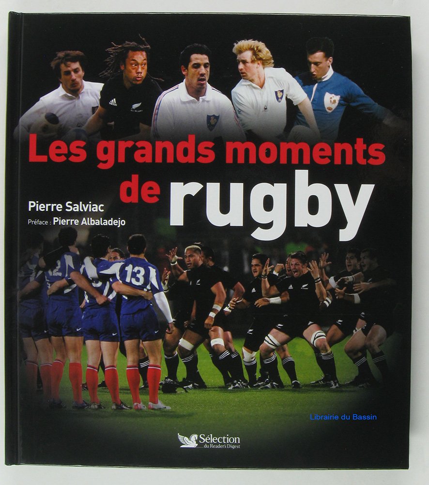Les grands moments de rugby (Ancien prix Editeur: 29.95 Euros ) 9782709818520