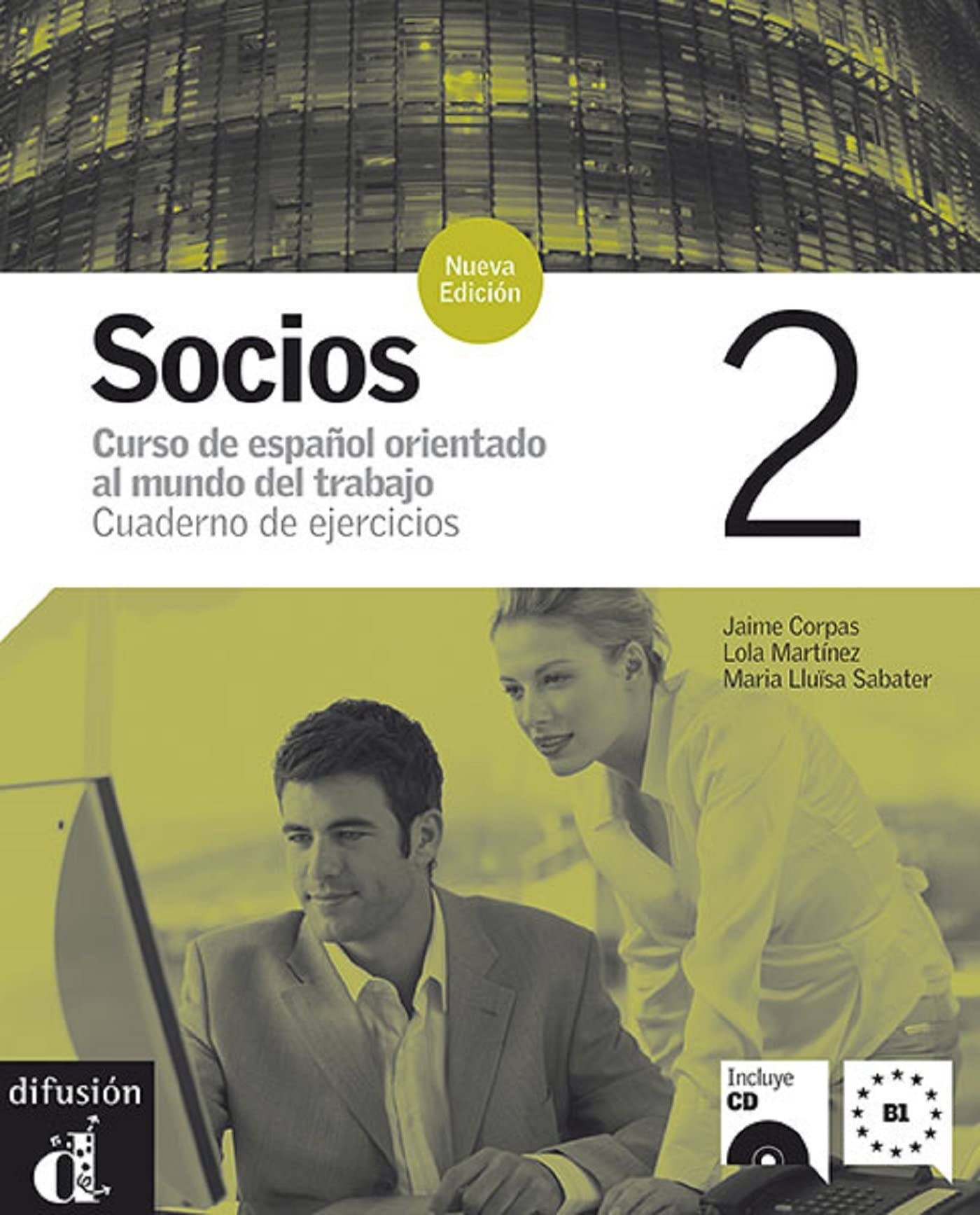 Socios 2: Curso de español orientado al mundo del trabajo - Cuaderno de ejercicios 9788484434191