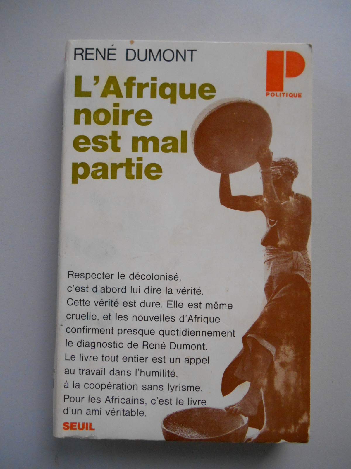 L'Afrique noire est mal partie / Dumont, René / Réf60216 