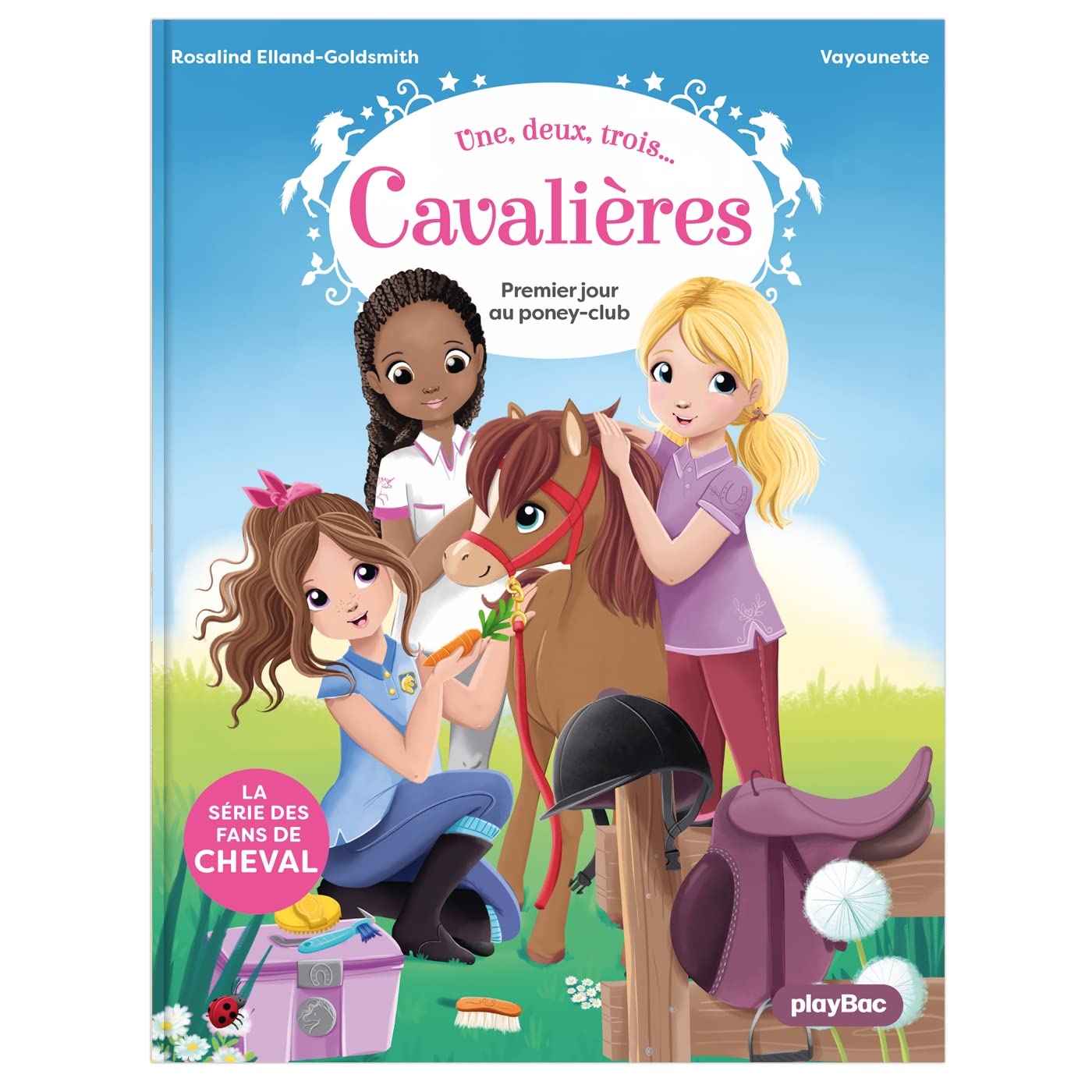 Une, deux, trois Cavalières - Premier jour au poney club - Tome 1 9782809682472