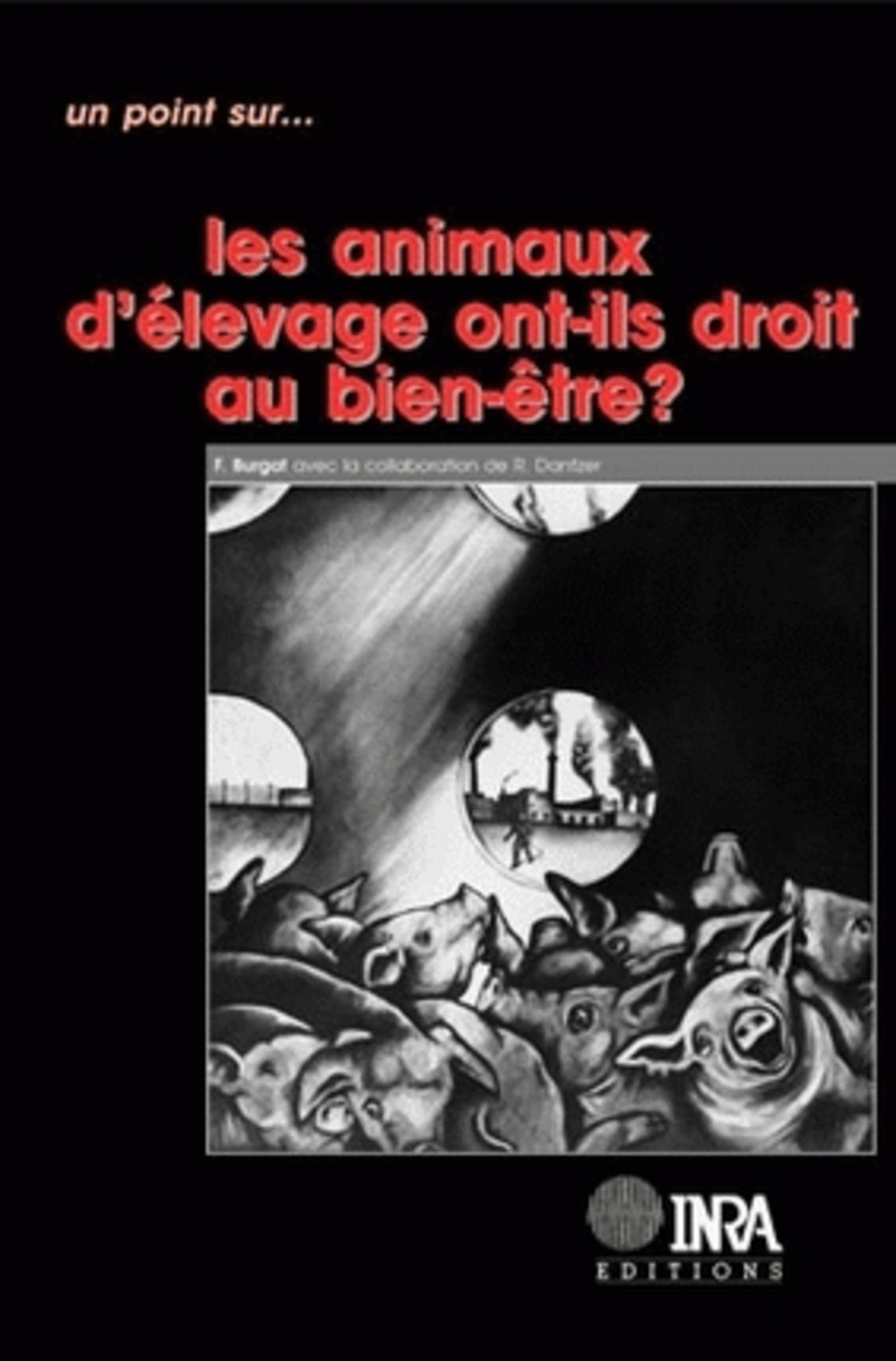 Les animaux d'élevage ont-ils droit au bien-être ? 9782738009654