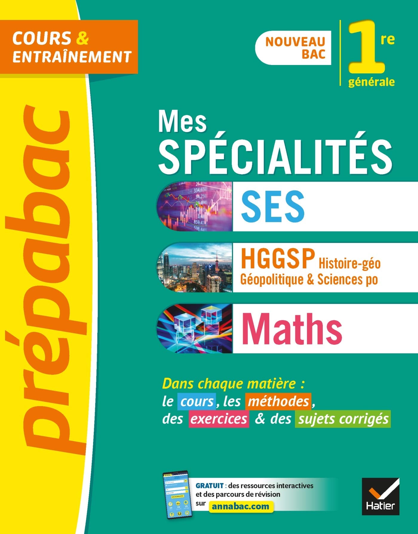 Prépabac Mes spécialités SES, HGGSP, Maths 1re générale: tout-en-un nouveau programme de Première 9782401059856