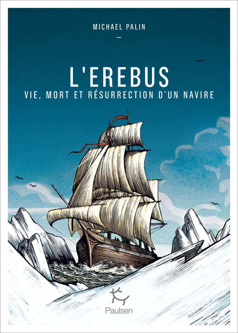 L'Erebus - Vie, mort et résurrection d'un navire 9782375020876