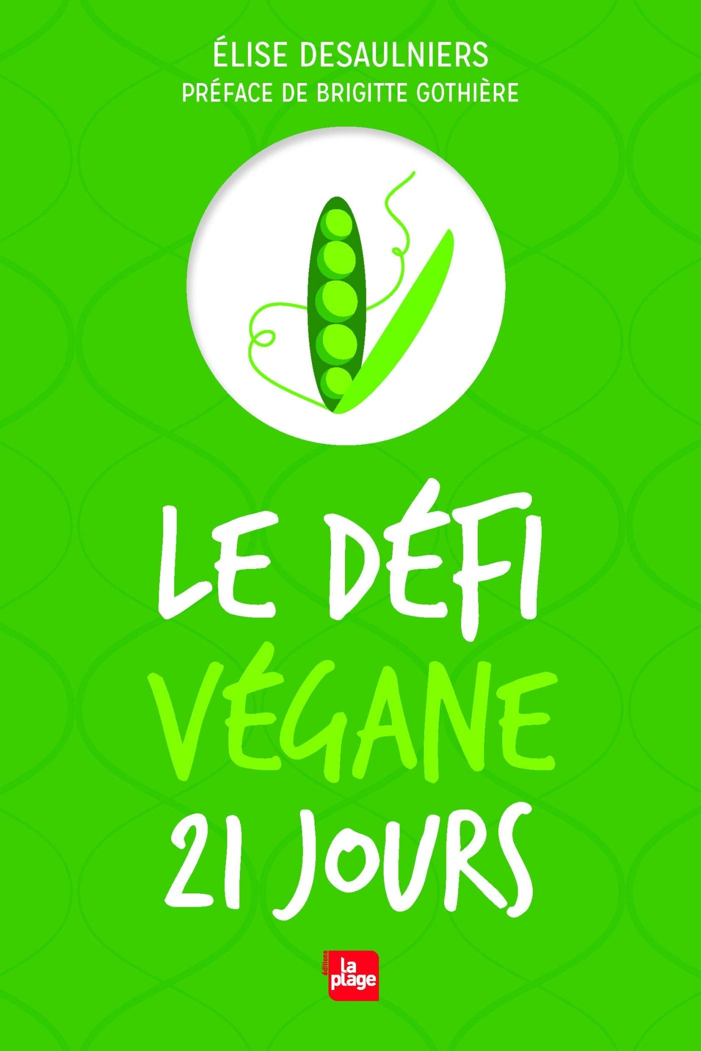 Le défi végane 21 jours 9782842215156