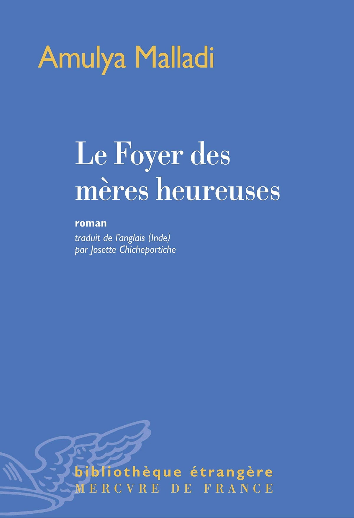 Le Foyer des mères heureuses 9782715245747