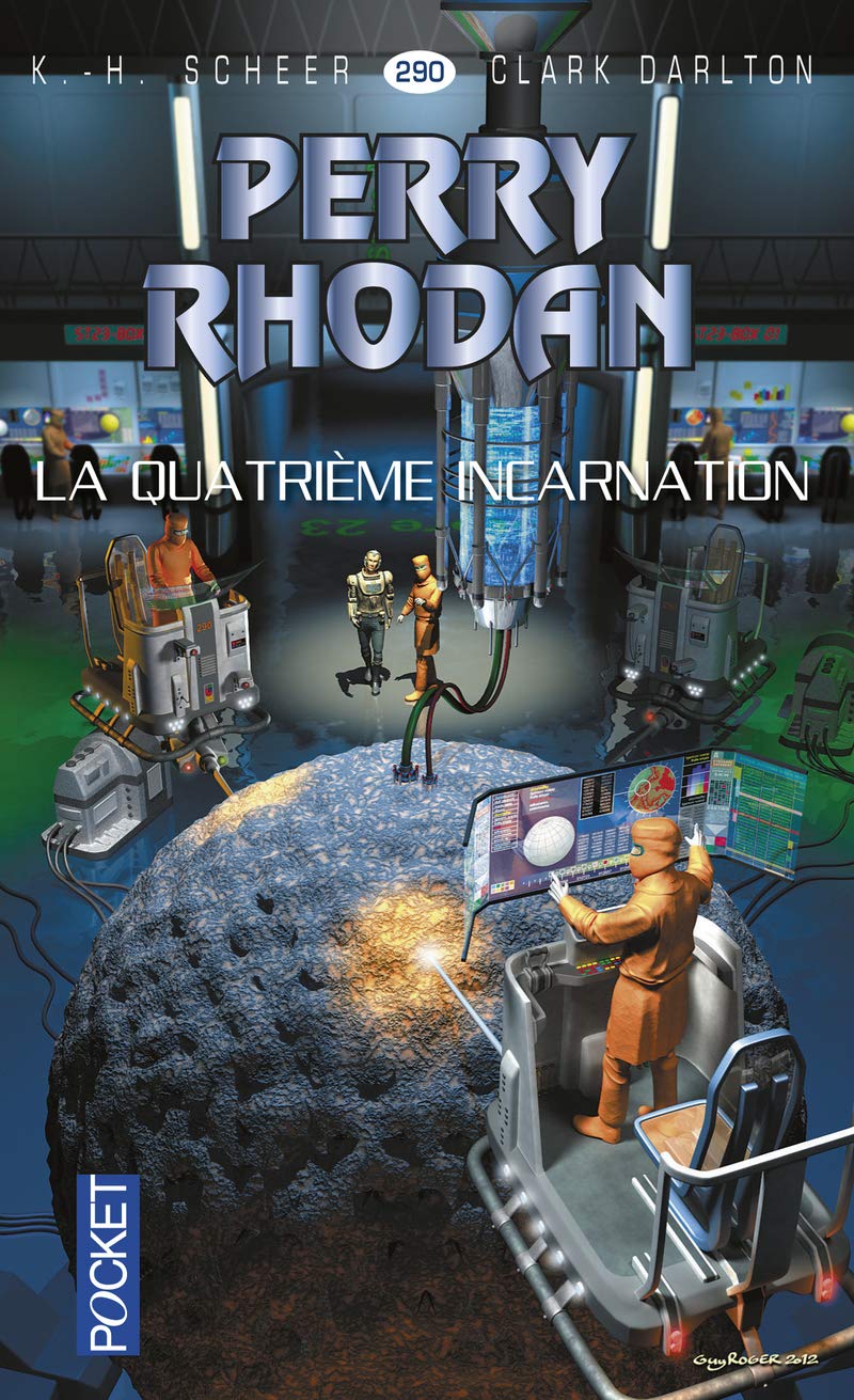 Perry Rhodan, n° 290 : La quatrième incarnation 9782266226363