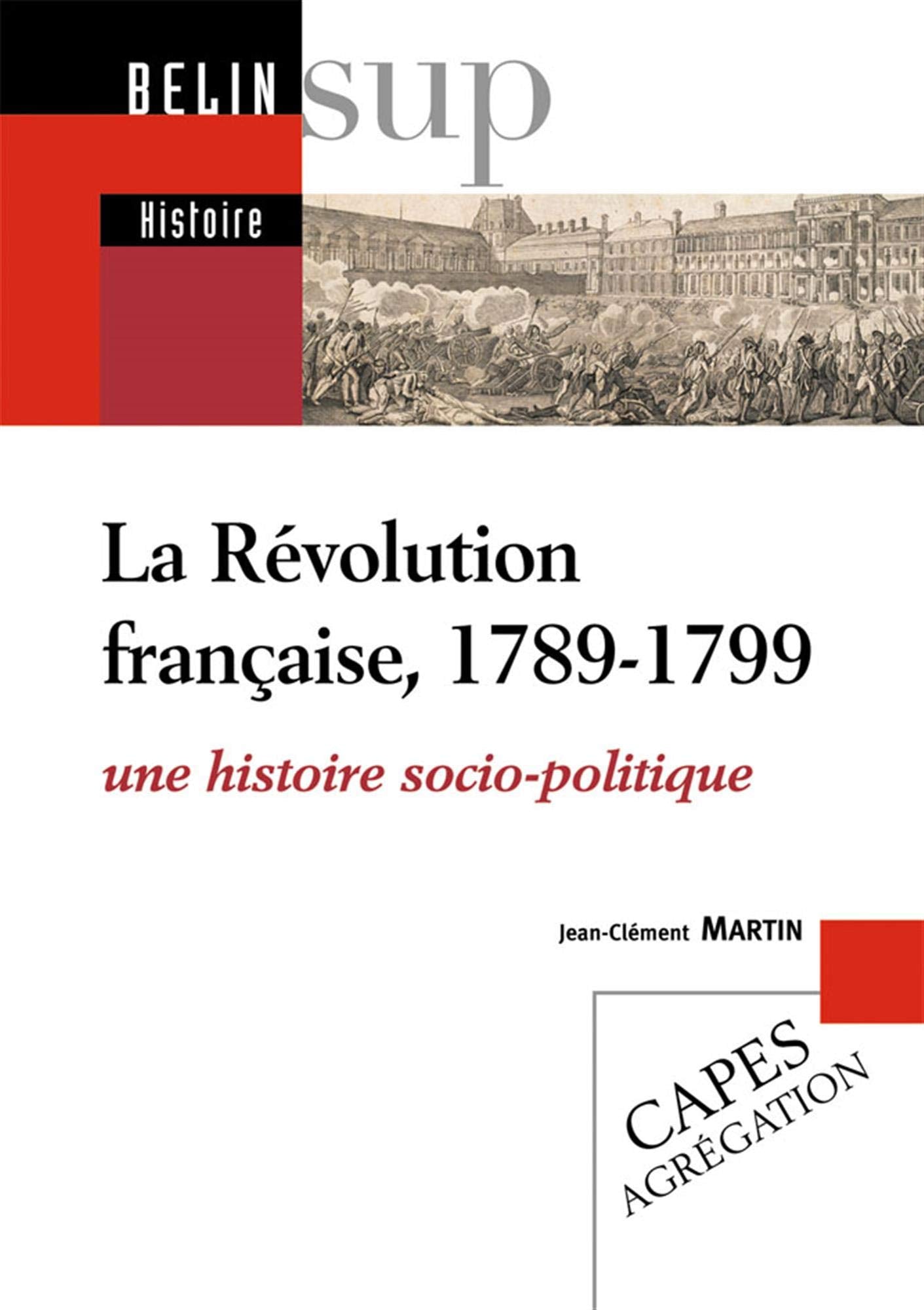 La Révolution française, 1789-1799: Une histoire socio-politique 9782701136974
