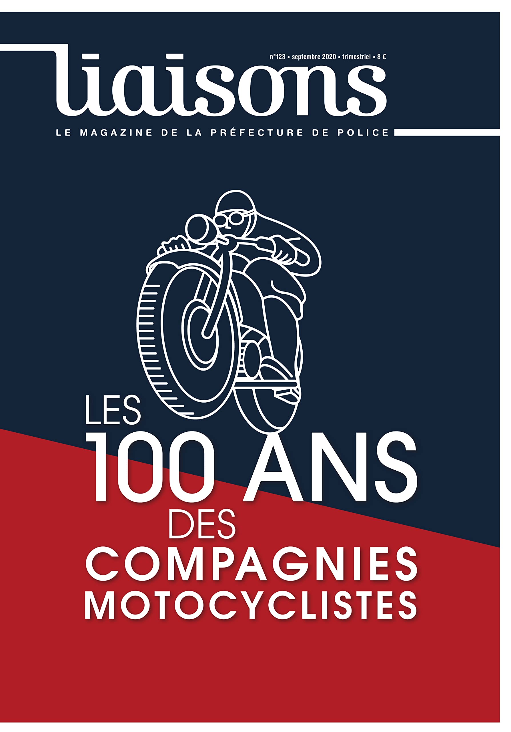 Les 100 ans des compagnies motocyclistes: numéro 123 Septembre 2020 9782111571914