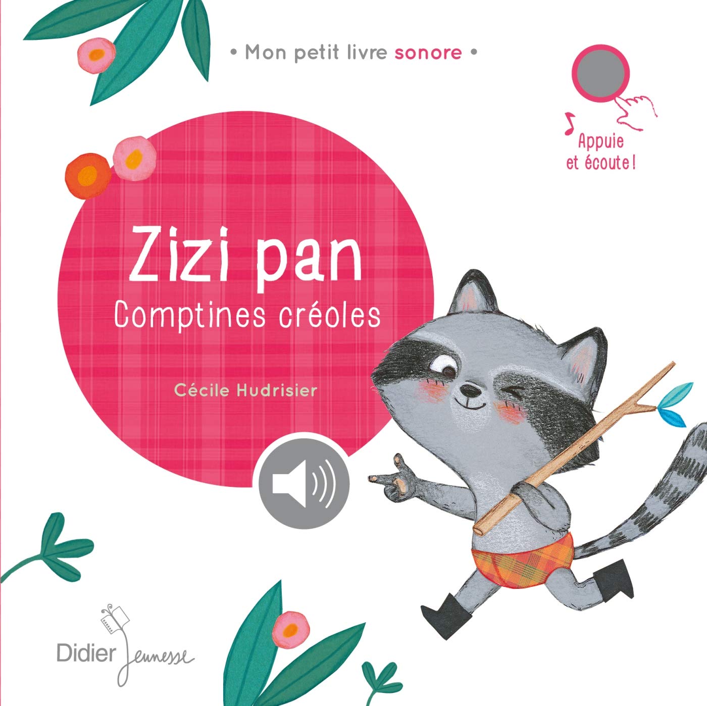 Zizi pan - Comptines créoles 9782278089529