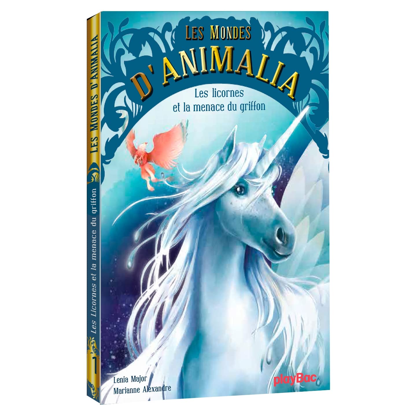 Les mondes d'Animalia - T1 - Les licornes et la menace du griffon 9782809658996