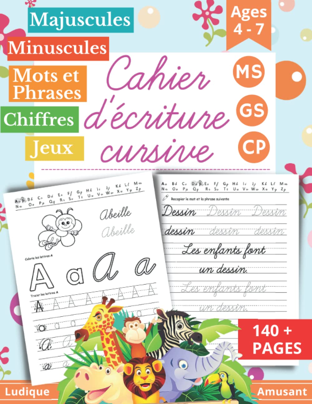 Cahier d’Écriture Cursive: Moyenne Grande Section Maternelles et CP. Cahier pour Apprendre à Écrire en Cursive - Alphabet Majuscule et Minuscule - 140 pages 9798493212482