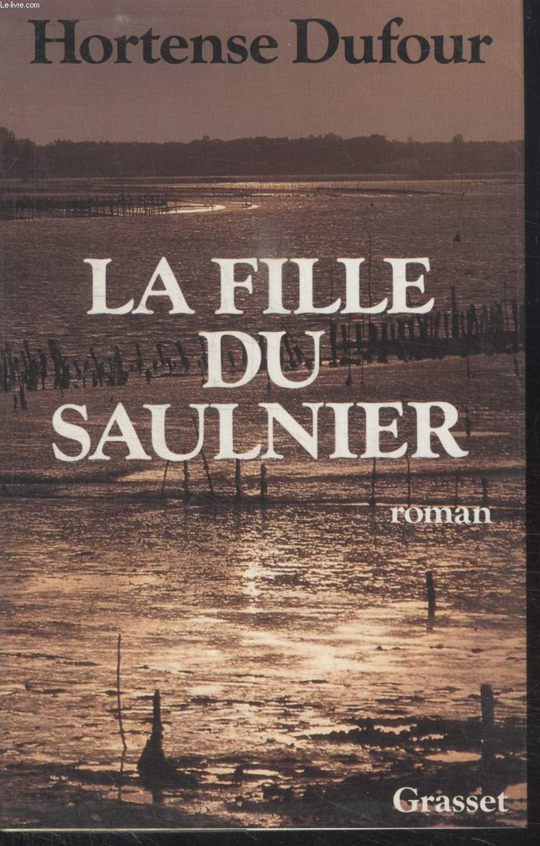 La fille du saulnier 9782246432616