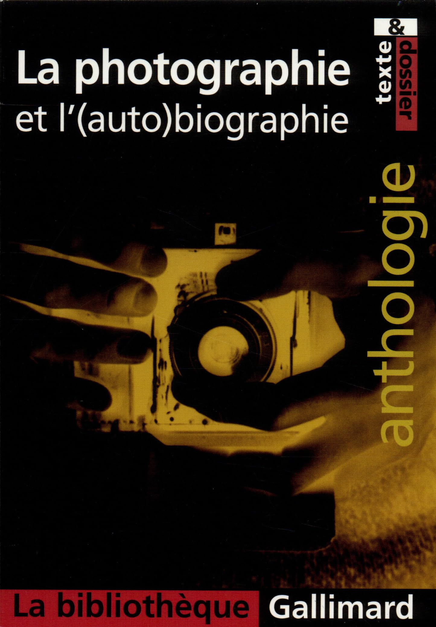 La photographie et l'(auto)biographie 9782070313518