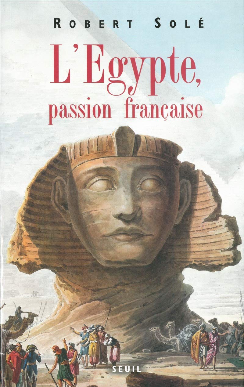 L'Egypte, passion française 9782020281447