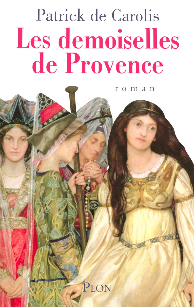 Les demoiselles de Provence 9782259200653