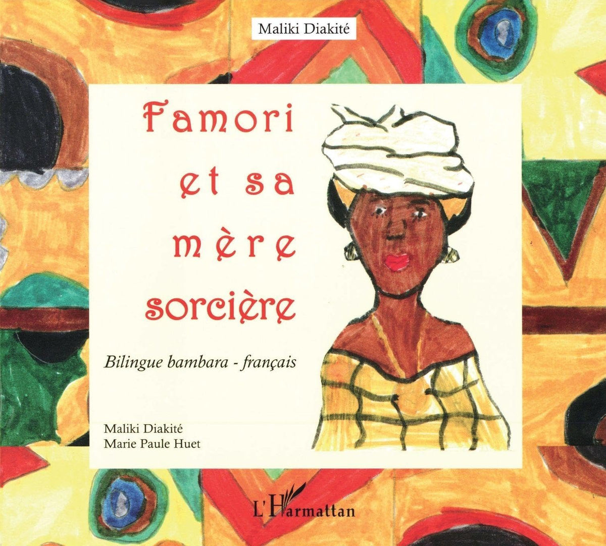 Famori et sa mere sorcière bilingue bambara-français 9782738496362