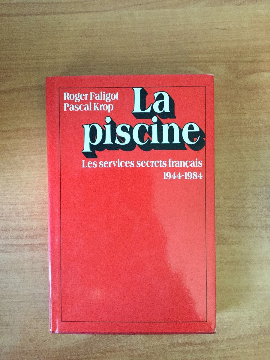 La piscine : les services secrets français 9782020087438