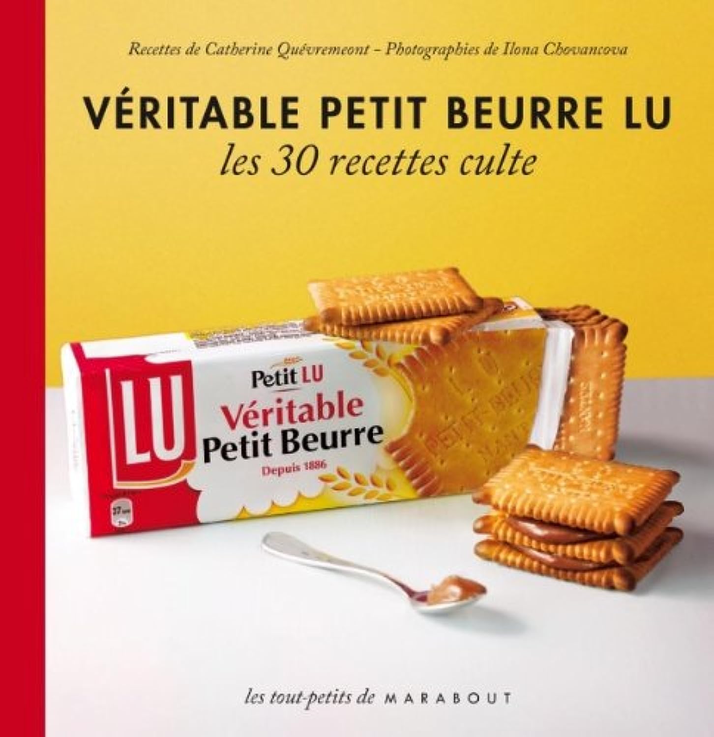 Véritable petit-beurre LU: Les 30 recettes culte 9782501073172