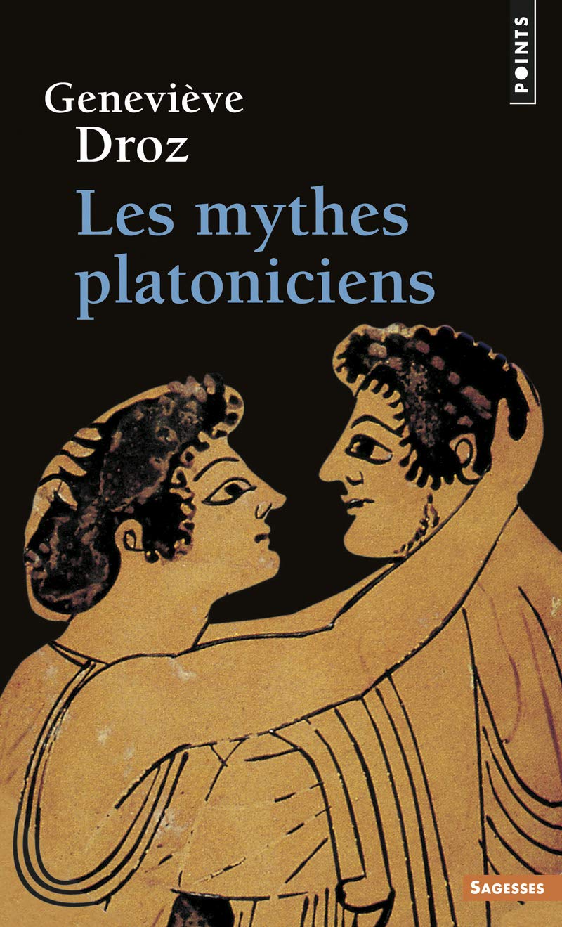 Les mythes platoniciens 9782020135207