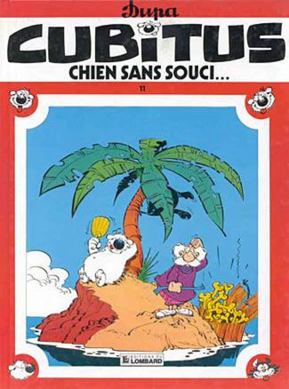 Cubitus, tome 11 : Chien sans souci 9782803604913