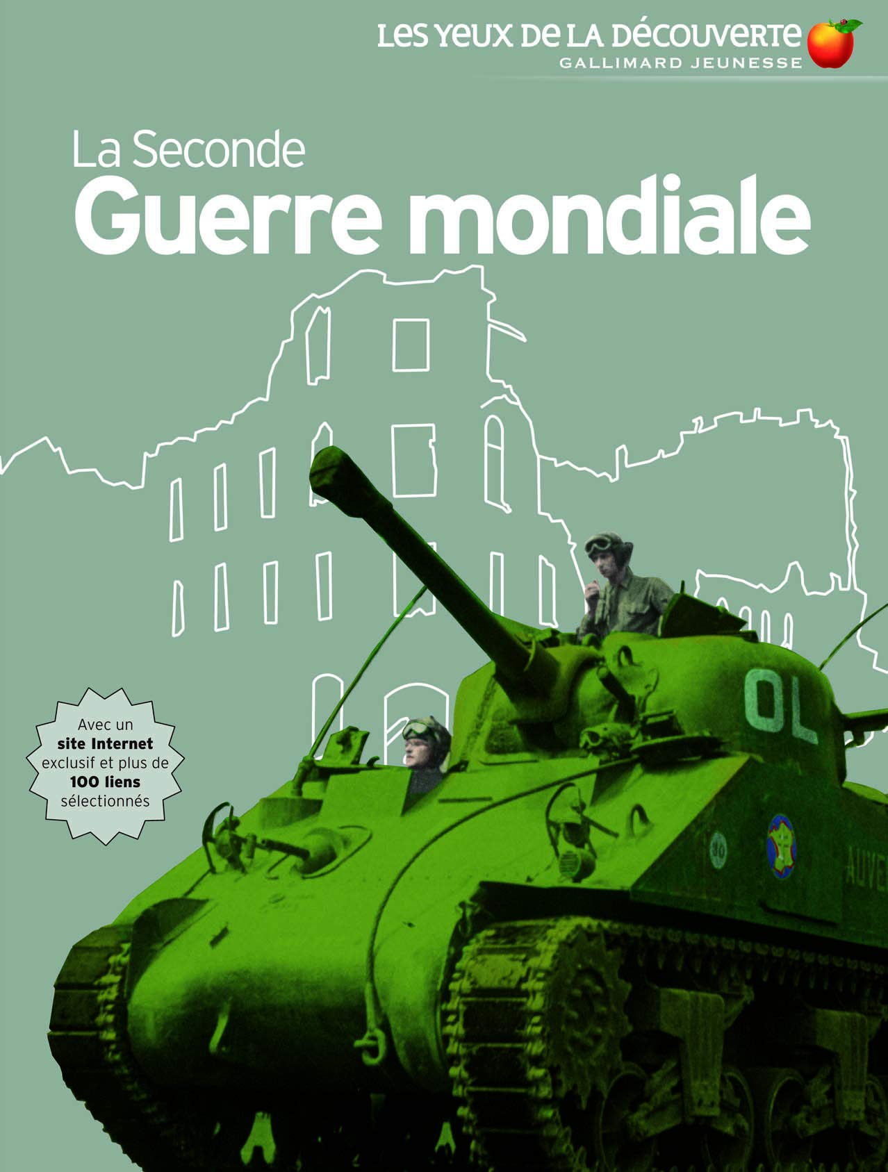La Seconde guerre mondiale en association avec l'Imperial war museum: avec un site Internet exclusif et plus de 100 liens sélectionnés 9782070620715