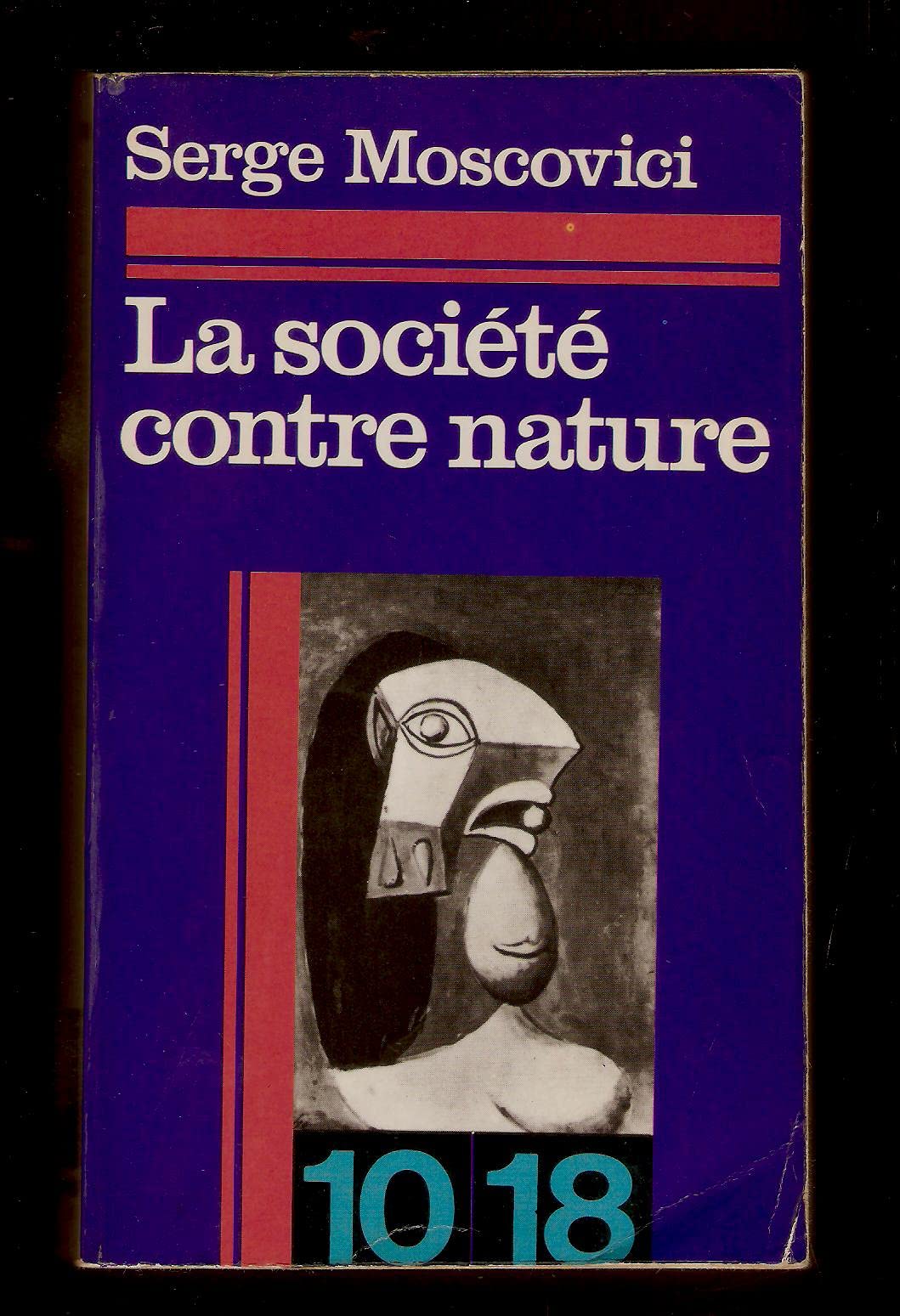 LA SOCIETE CONTRE NATURE 