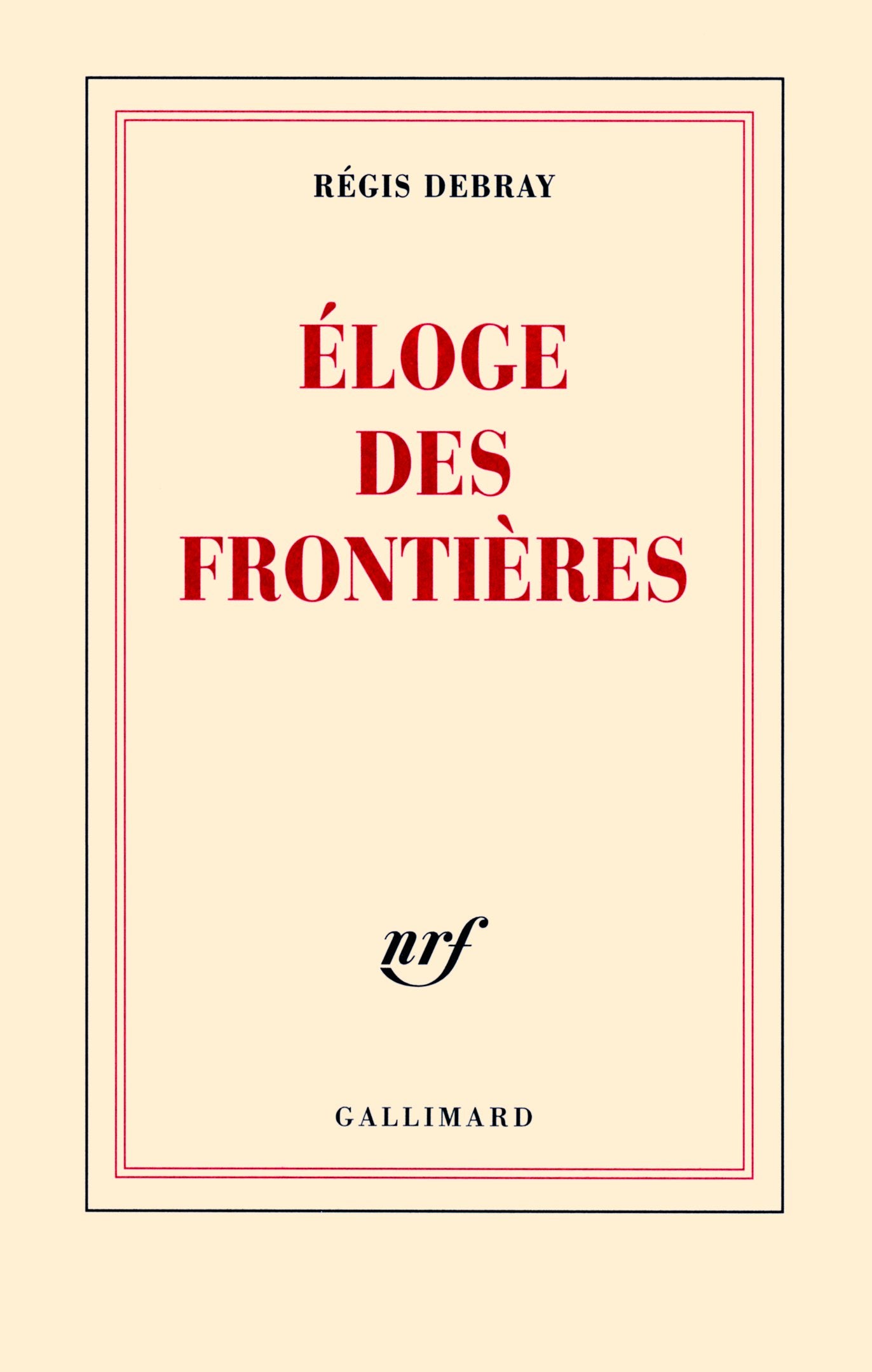 Éloge des frontières 9782070131587