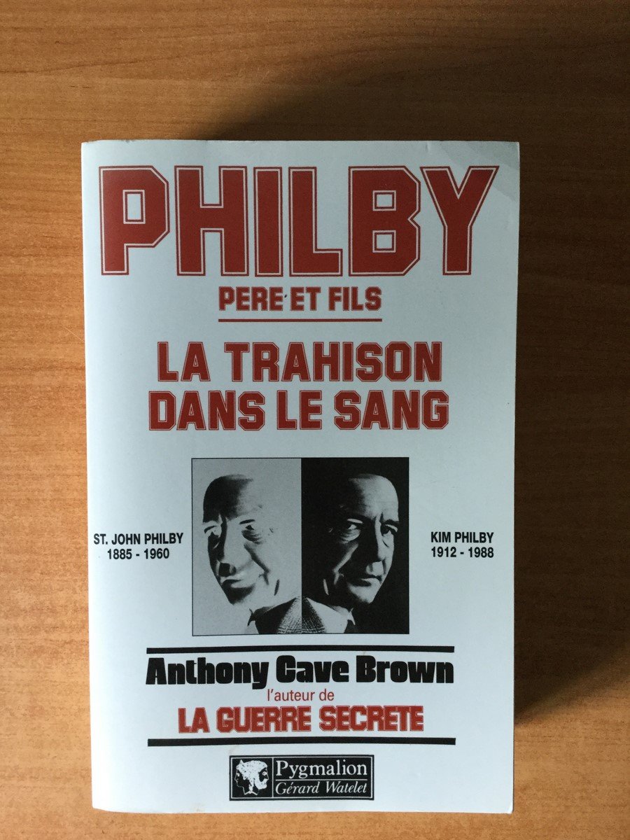 Philby, père et fils: La trahison dans le sang 9782857045038