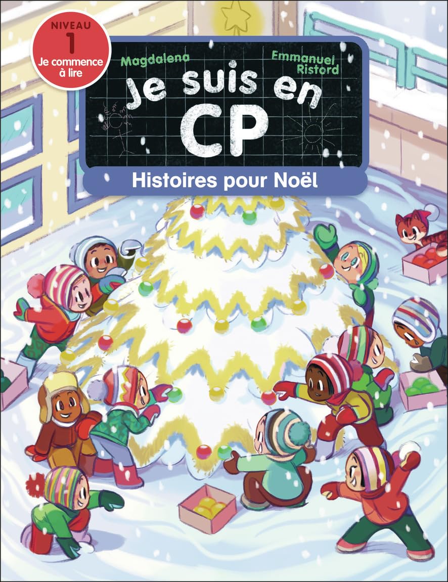 Je suis en CP - Histoires pour Noël: Niveau 1 9782080452924
