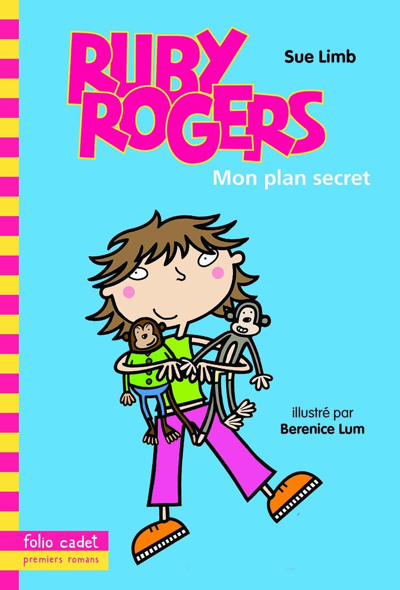 Ruby Rogers, 1 : Mon plan secret 9782070659142