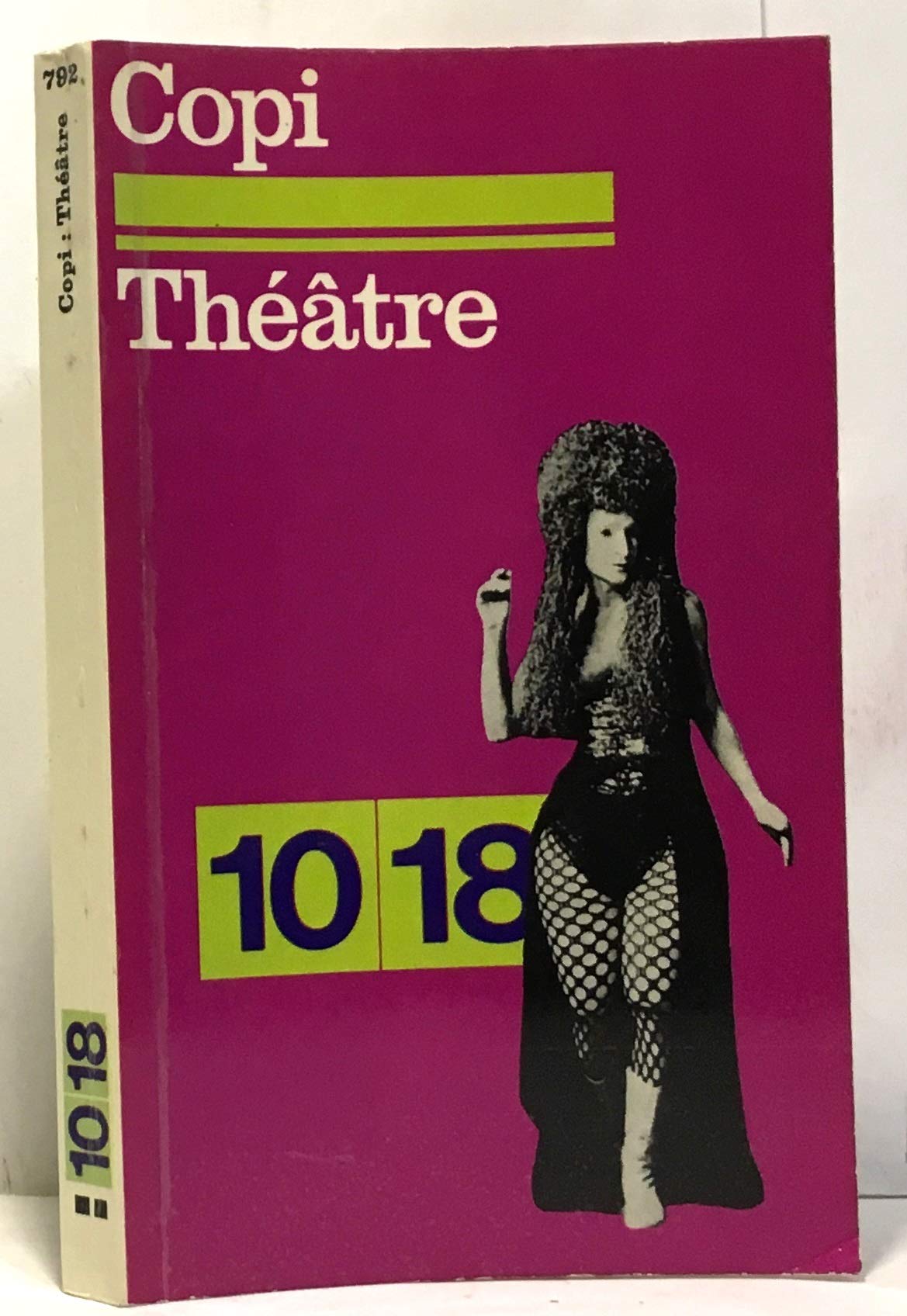 Théâtre (La journée d'une rêveuse, Eva Peron, L'homosexuel ou la difficulté de s'exprimer) 