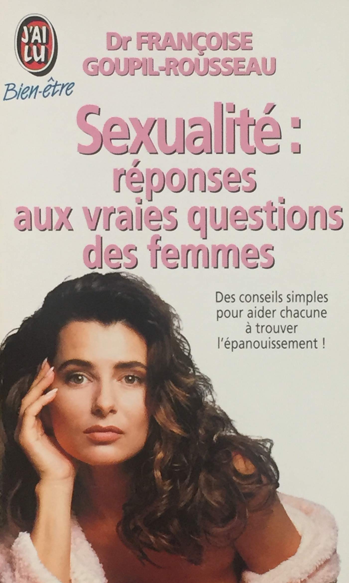 Sexualité : réponses aux vraies questions des femmes 9782277070252