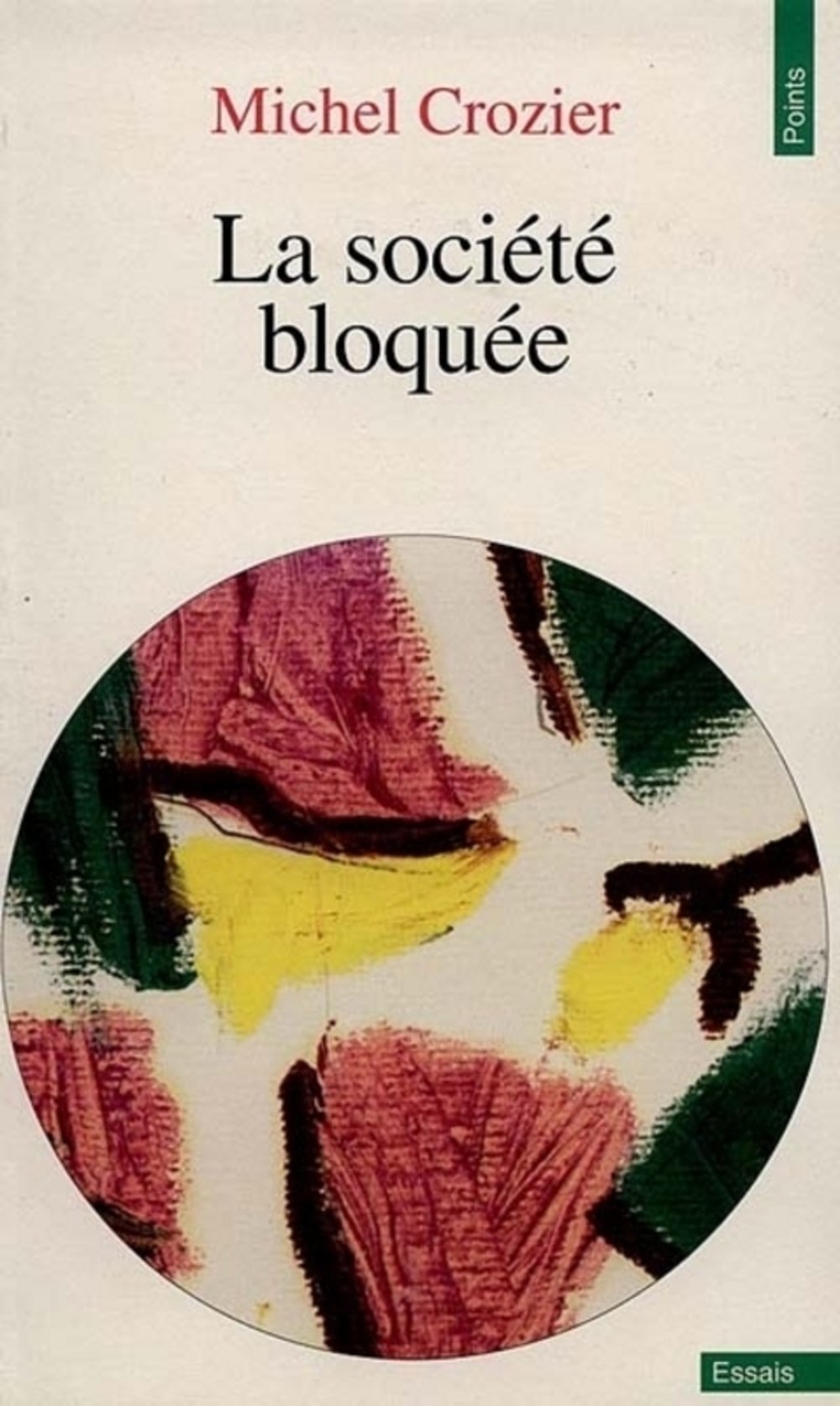La société bloquée 9782020256537