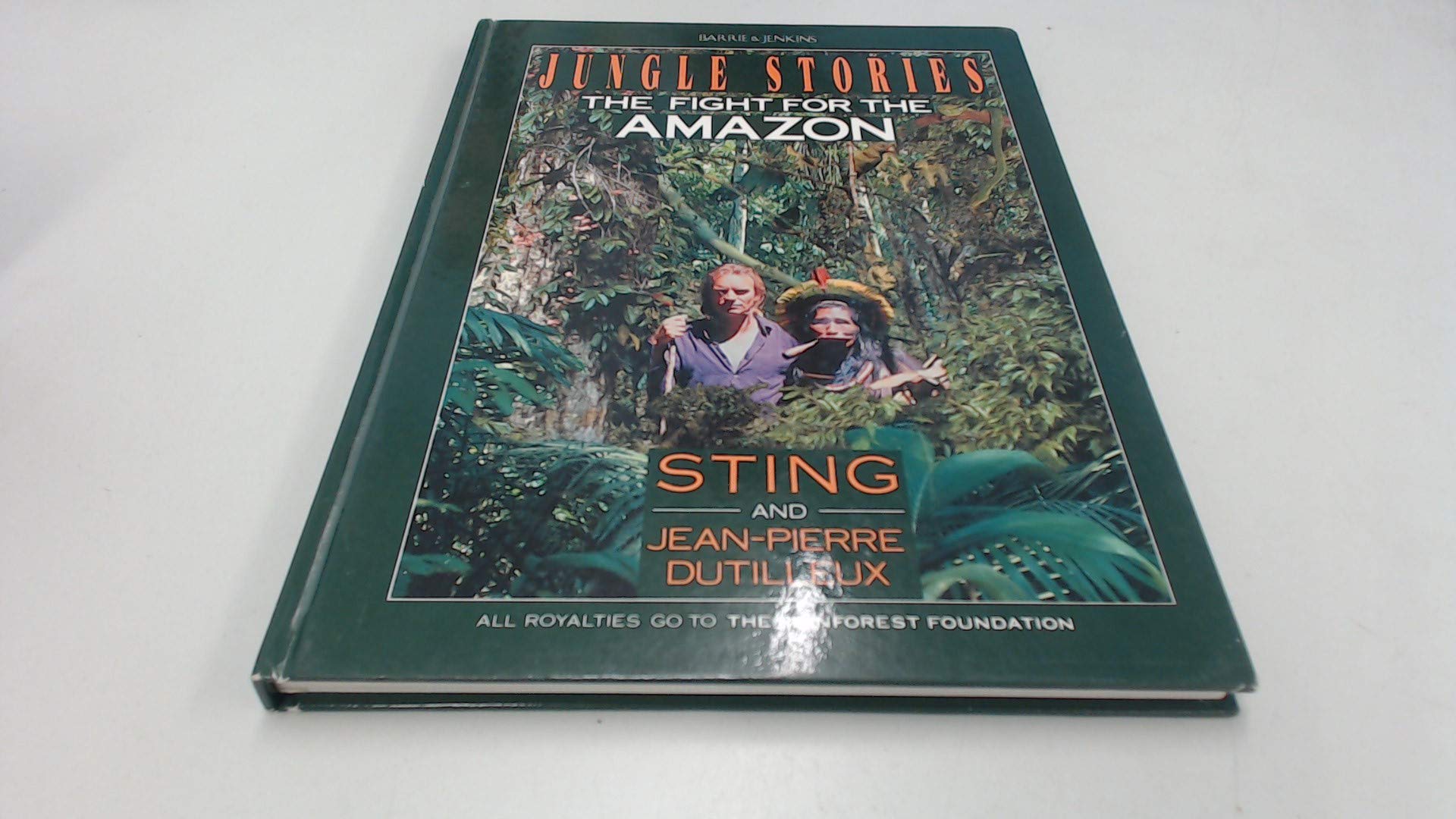 Jungle Stories: Fight for the Amazon 9780099715405