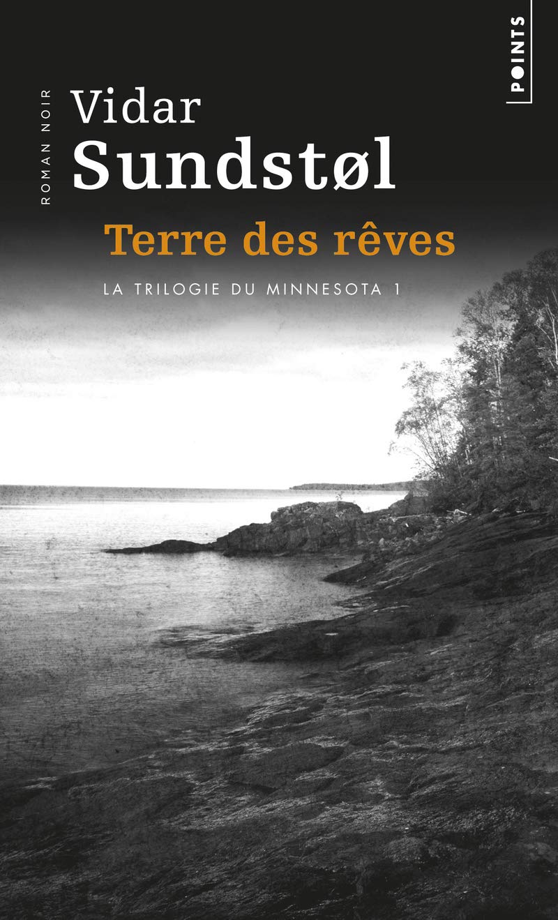 Terre des rêves (La Trilogie du Minnesota, vol 1): L' 9782757832080