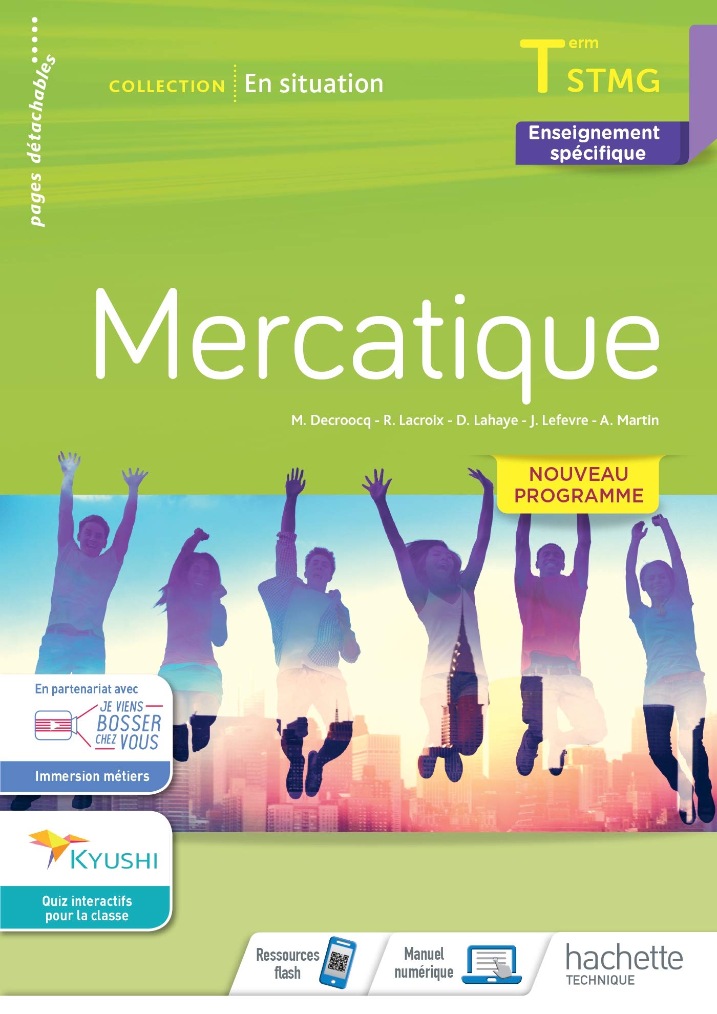 En situation Mercatique Terminale STMG - cahier de l'élève - Éd. 2020 9782017100492