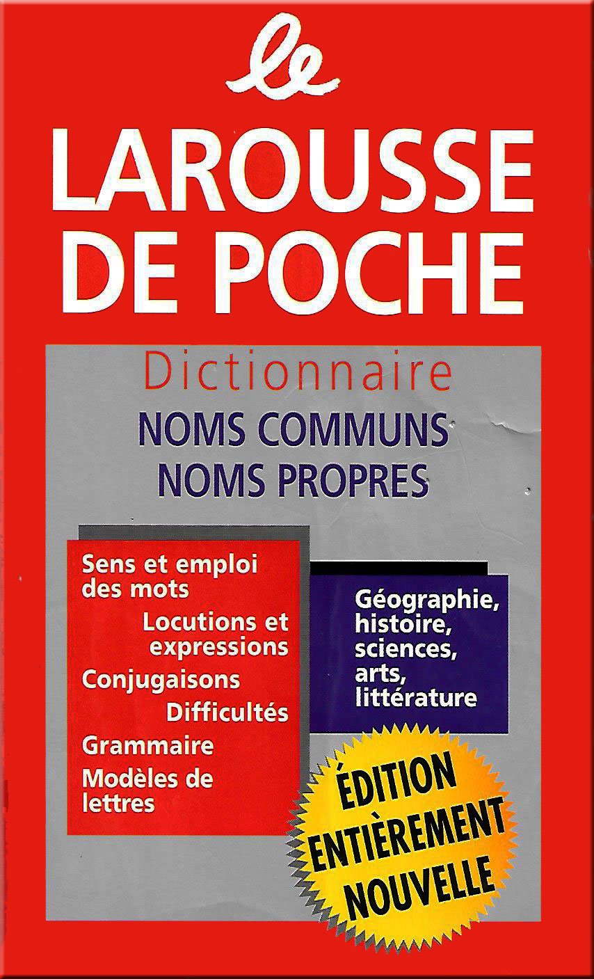 Le Larousse de poche: Dictionnaire noms communs, noms propre 9782033202057