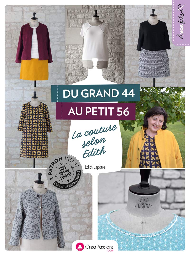 Du grand 44 au petit 56 la couture selon Edith 9782814104679