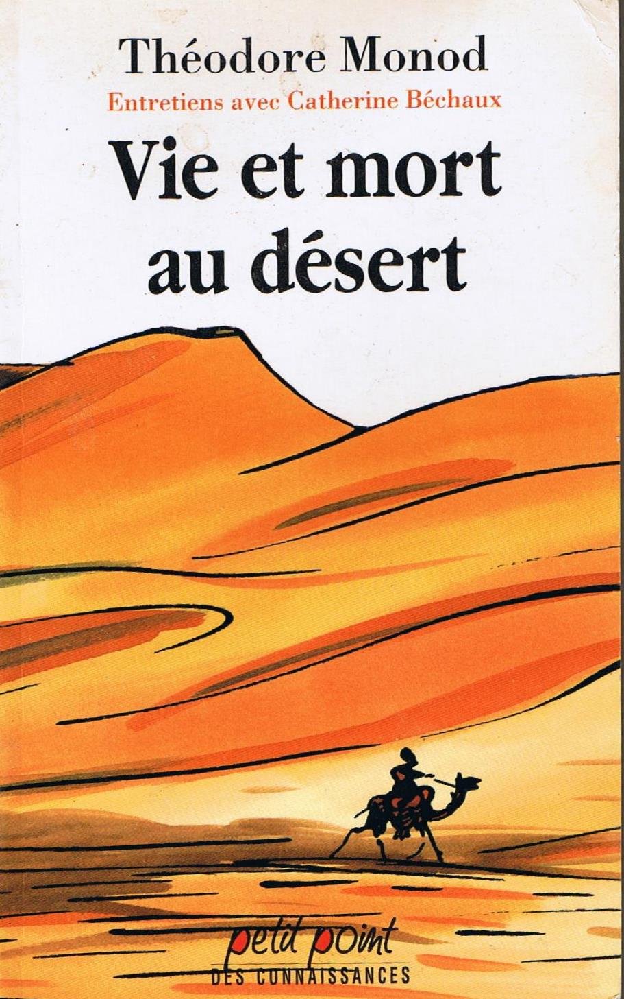 Vie et Mort au désert 9782020195645