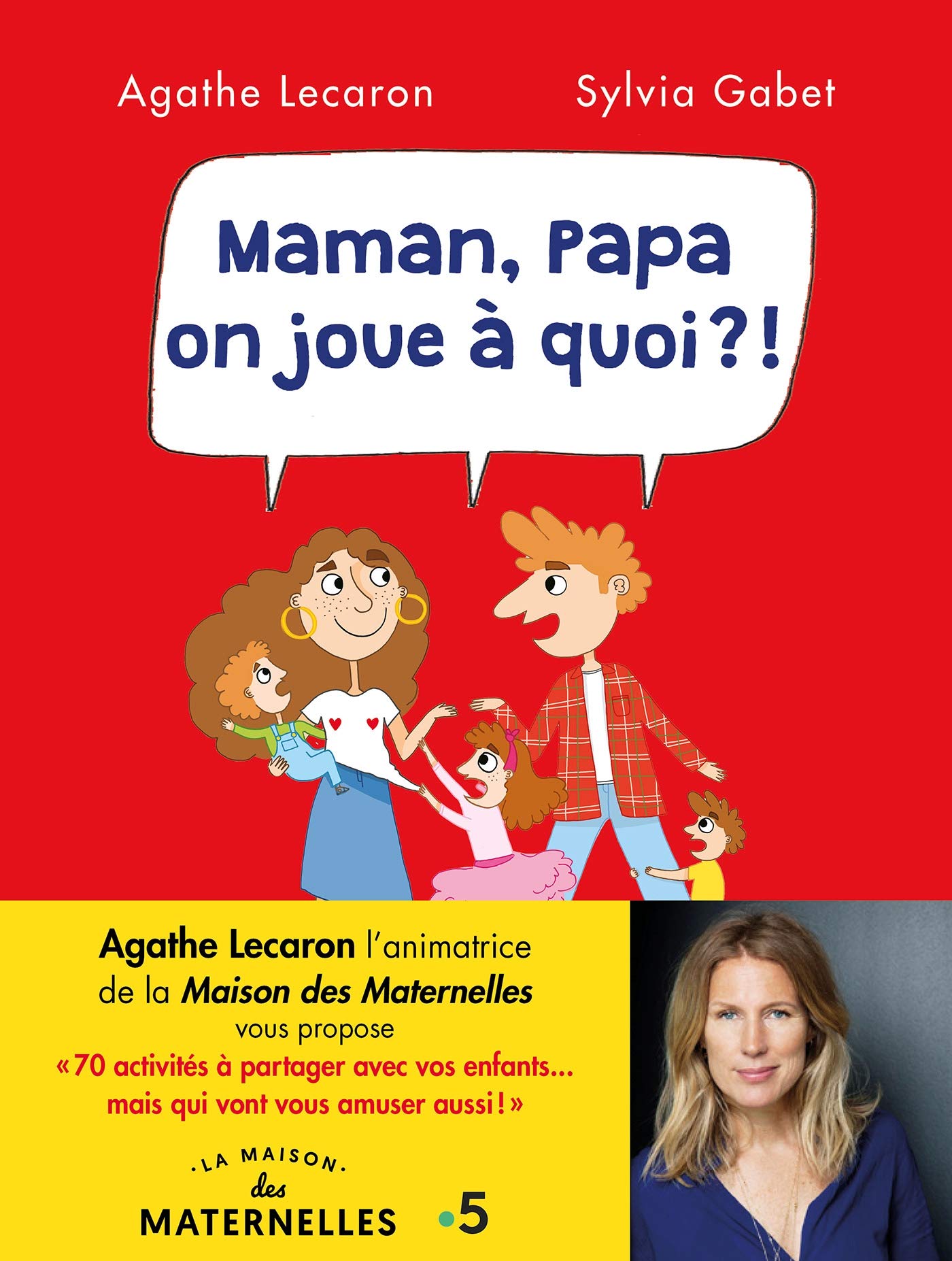 Maman, Papa, on joue à quoi ? 9782709662642