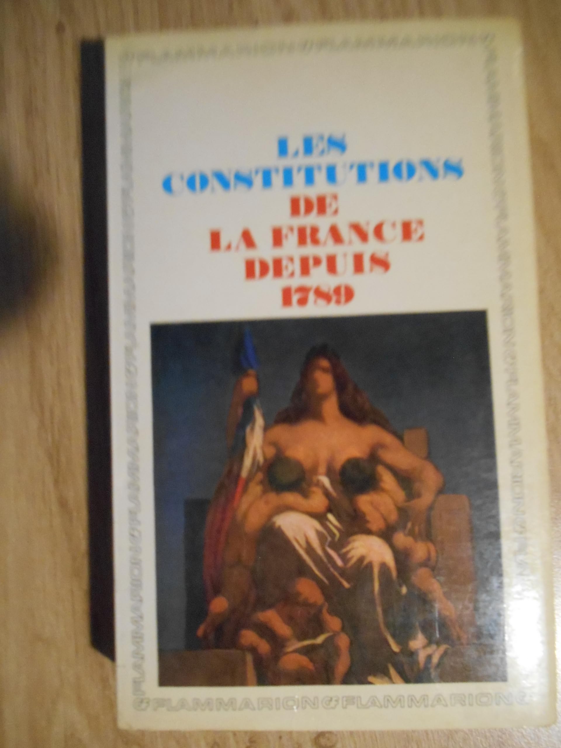 Les Constitutions de la France depuis 1789 9782080702289