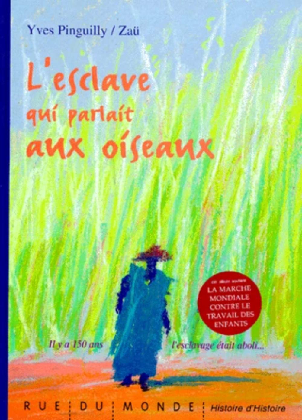 L'Esclave qui parlait aux oiseaux 9782912084071