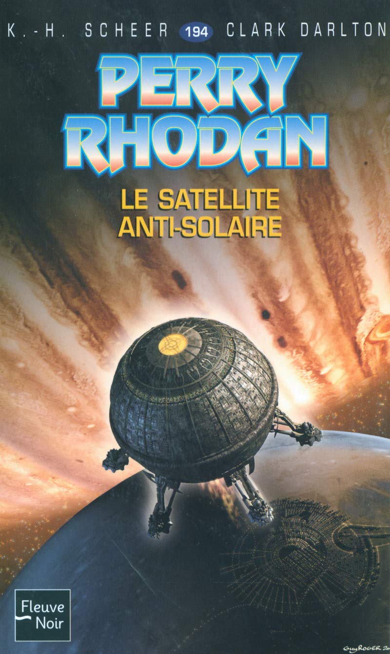 Le Satellite anti-solaire - Perry Rhodan 9782265078536