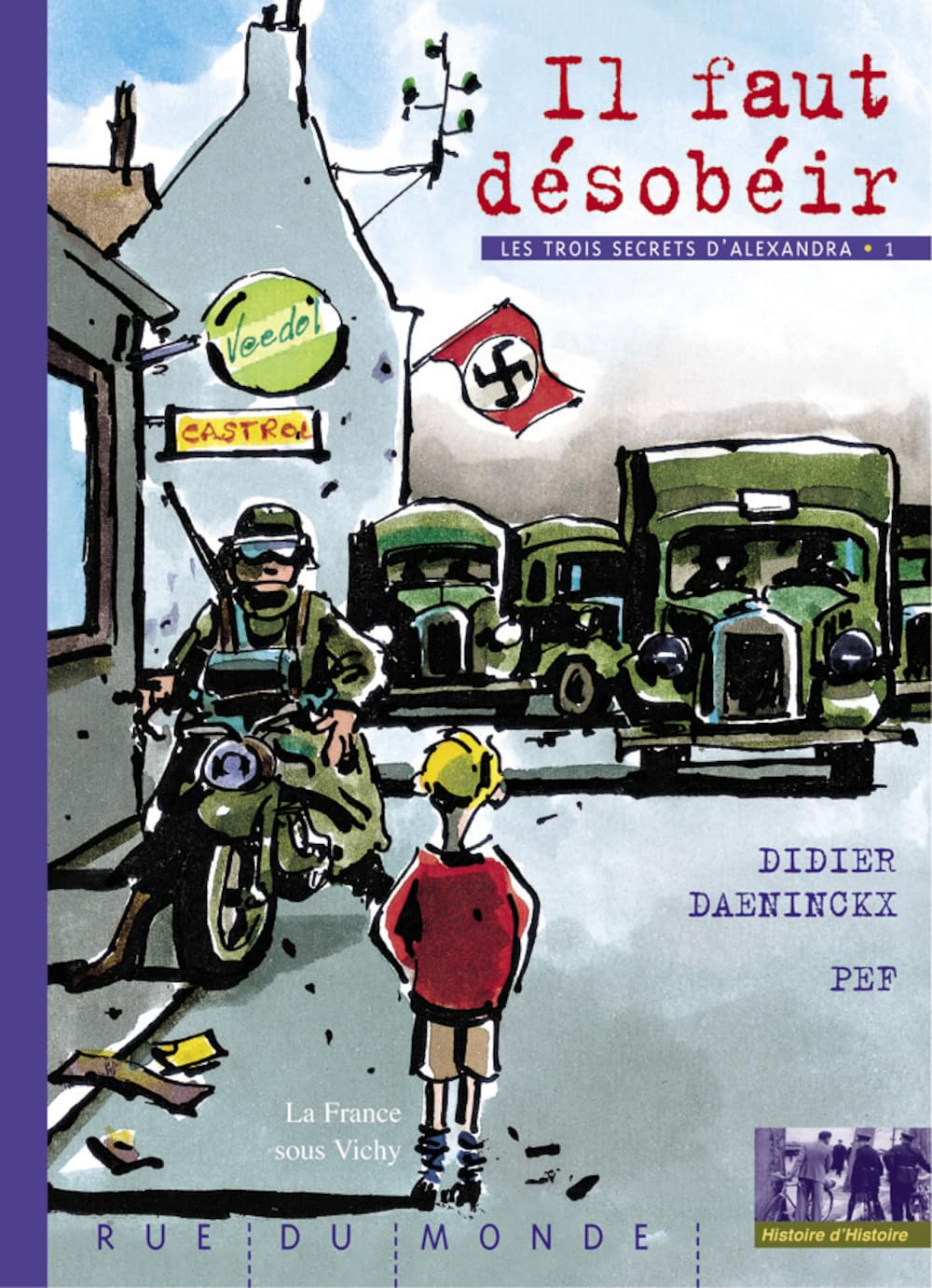 Il faut désobéir : La France sous Vichy 9782912084347