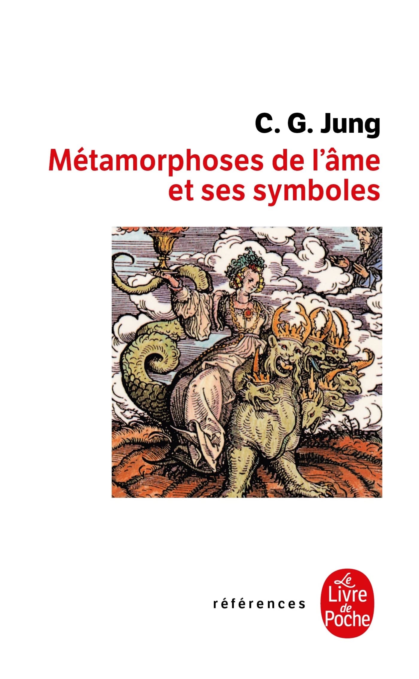 Métamorphoses de l'âme et ses symboles 9782253904380