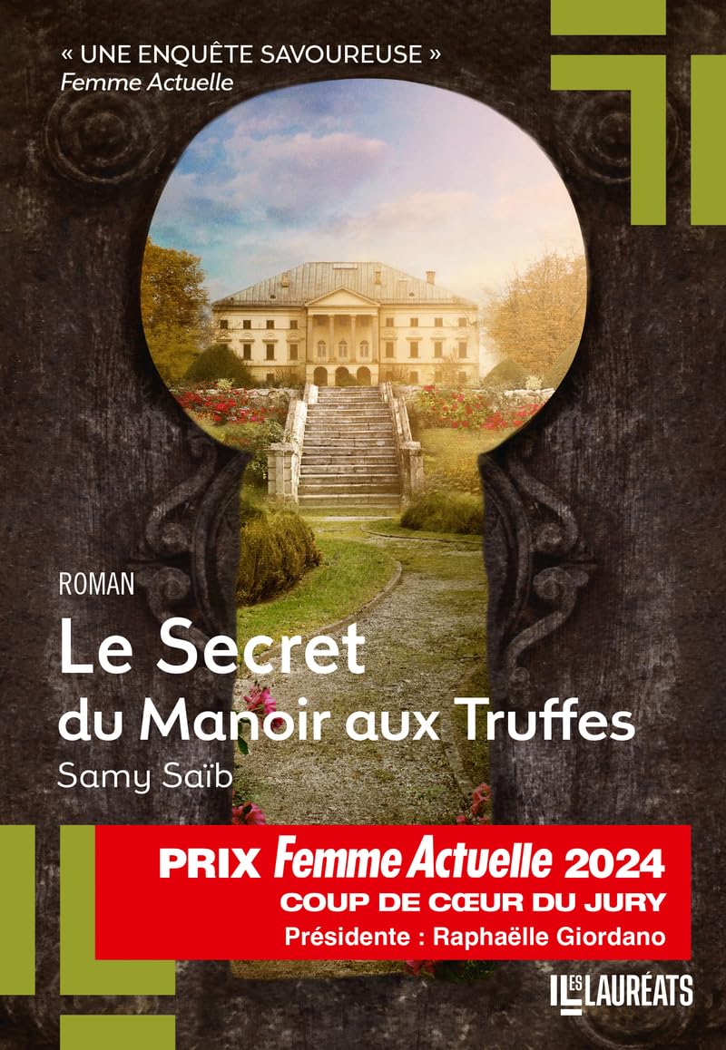 Le Secret du Manoir aux Truffes - Coup de Coeur du Jury Prix Femme Actuelle 2024 9782810439652