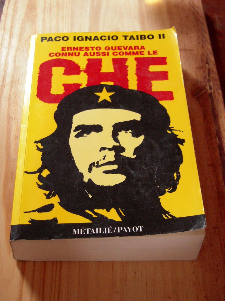 Ernesto Guevara, connu aussi comme le Che 9782228891035
