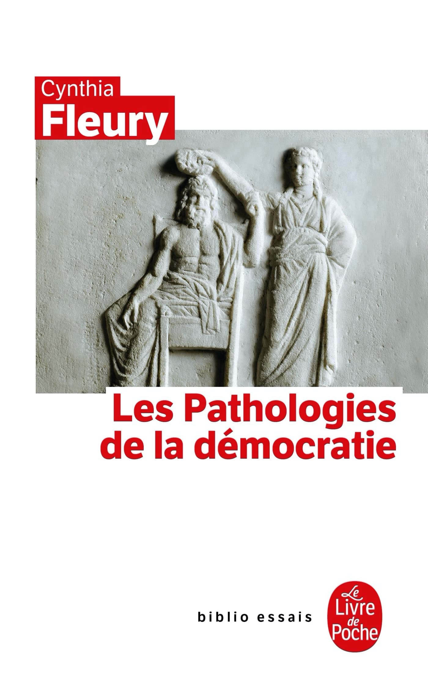 Les Pathologies de la démocratie 9782253084662