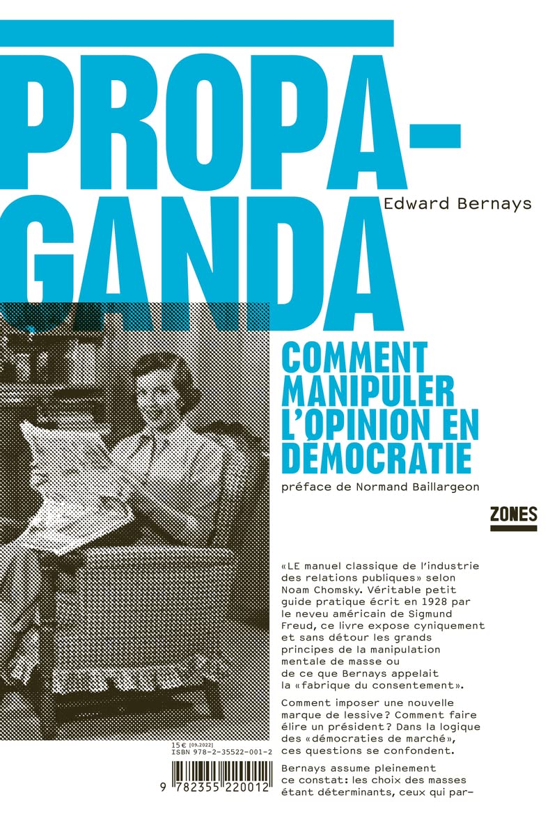 Propaganda: Comment manipuler l'opinion en démocratie 9782355220012